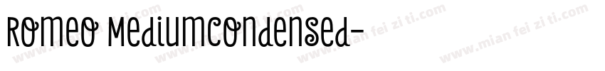 Romeo MediumCondensed字体转换